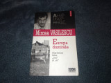 Cumpara ieftin MIRCEA VASILESCU - EUROPA DUMITALE