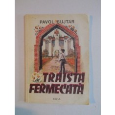 TRAISTA FERMECATA de PAVOL BUJTAR , 1985