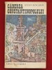 Steven Runciman &quot;Caderea Constantinopolului 1453&quot; Editia a II-a, 1991