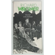 GENIUL COLECTIVITATII de RICHARD WAGNER , 1983
