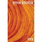 Vera - Grecs&oacute; Kriszti&aacute;n