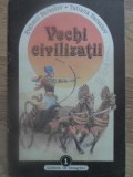 Vechi Civilizatii - Evghenii &amp; Tatiana Baraskov, Hyperion 1991, Istorie, Romana, Necartonata