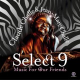 Select 9 - Music for Our Friends | Claude Challe, Pop