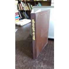 ATLAS DE PSIHOLOGIE - T. SLAMA CAZACU