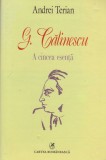 Andrei Terian - G. Calinescu - a cincea esenta - 128415