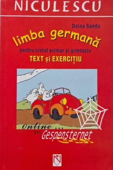 Limba germana pentru ciclul primar si gimnaziu. Text si exerictiu - Doian Sandu