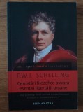 F.W.J. Schelling Cercetari filozofice asupra esentei libertatii umane