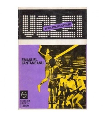Emanuel Fantaneanu - Volei - Mica enciclopedie - 113362 foto
