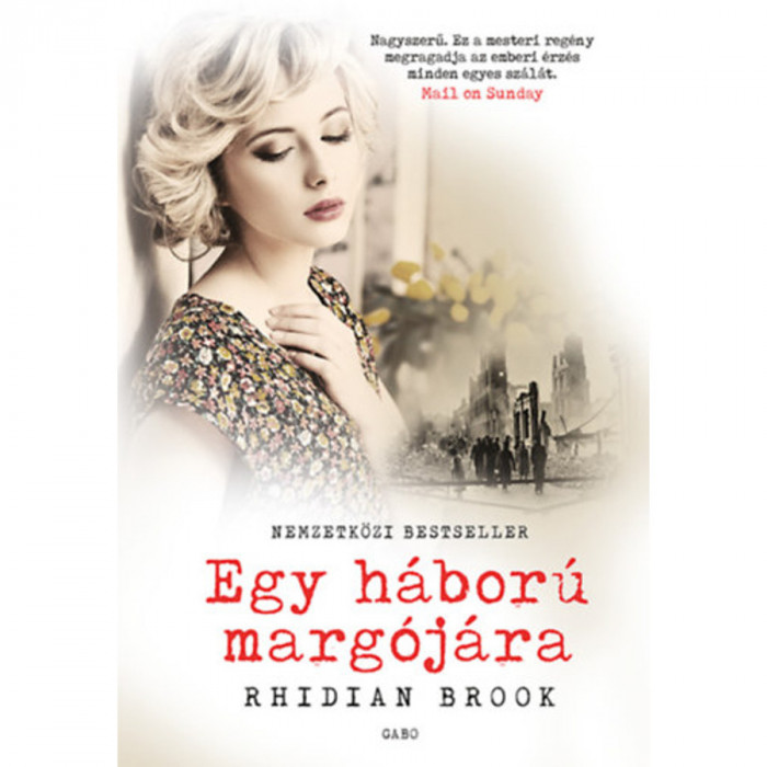 Egy h&aacute;bor&uacute; marg&oacute;j&aacute;ra - Rhidian Brook