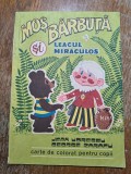 Mos Barbuta si Leacul miraculos - Jean Udrescu, 1990 / R6P3F