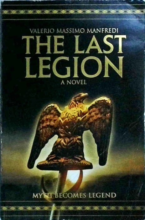 Valerio Massimo Manfredi - The last legion