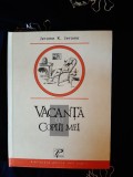 Jerome K. Jerome - Vacanta cu copiii mei