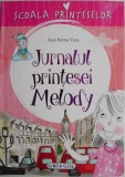 Jurnalul printesei Melody &ndash; Ana Serna Vara