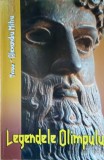 Legendele Olimpului Eroii+Zeii Alexandru Mitru