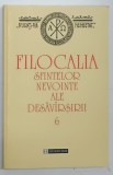 FILOCALIA SFINTELOR NEVOINTE ALE DESAVARSIRII , VOLUMUL VI , 1997