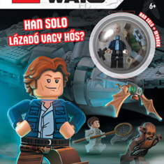 Lego Star Wars - Han Solo - Lázadó vagy hős? - Ajándék Han Solo és Mynock minifigurával! - Besze Barbara