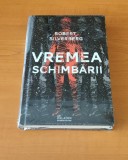 Robert Silverberg - Vremea schimbării (sigilat / &icirc;n țiplă)