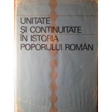 UNITATE SI CONTINUITATE IN ISTORIA POPORULUI ROMAN-DUMITRU BERCIU-264528
