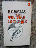 THE WAR IN THE AIR - H.G. Wells