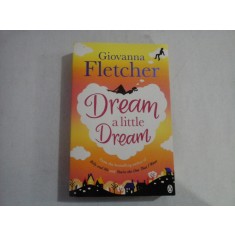Dream a little Dream - Giovanna FLETCHER