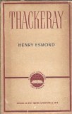 Henry Esmond - William Thackeray | Roman Clasic Literatura Straina | Editura Literatura Universala | Editie 1965 | Carte Veche Colectie