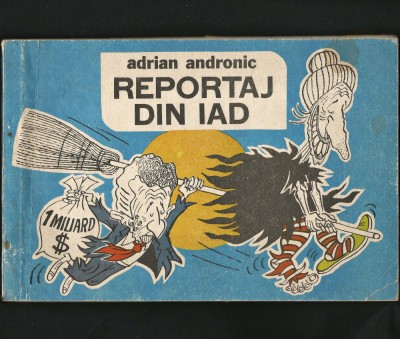 REPORTAJ DIN IAD - ADRIAN ANDRONIC - CARICATURI NICOLAE ȘI ELENA CEAUȘEASCU foto