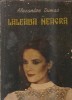 Laleaua neagra - Alexandre Dumas, Roman, Editura Silva Press 1991, Literatura Straina, Carti Clasice