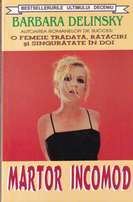 Barbara Delinsky - Martor Incomod