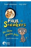Paul si Sneakers. Un caine printre pisici Vol.1 - Frauke Scheunemann, Antje Szillat
