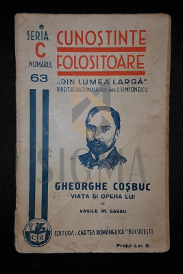 SASSU M. VASILE &amp;quot;GHEORGHE COSBUC, VIATA SI OPERA LUI&amp;quot; foto