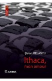 Ithaca, mon amour - Stefan Melancu