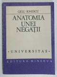 ANATOMIA UNEI GENERATII de GELU IONESCU , SCRIERILE LUI EUGEN IONESCU IN LIMBA ROMANA 1927 -1940 , 1991