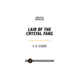 Lair of the Crystal Fang: An Arkham Horror Novel