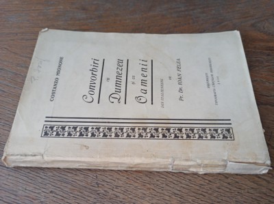 CONVORBIRI CU DUMNEZEU SI CU OAME I, 1930 - TRADUCERE PR. IOAN FELEA foto