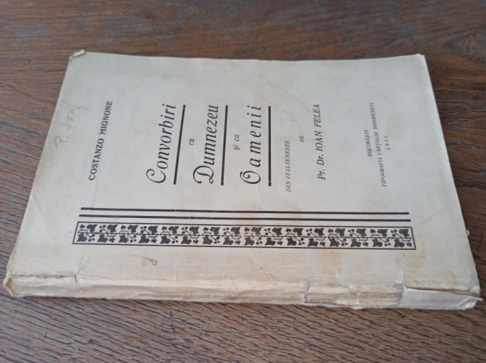CONVORBIRI CU DUMNEZEU SI CU OAME I, 1930 - TRADUCERE PR. IOAN FELEA