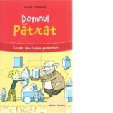 Domnul patrat. La pas prin lumea geometriei - Anna Cerasoli