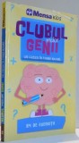CLUBUL MICILOR GENII , UN CREIER IN FORMA MAXIMA , 84 DE EXERCITII , 2017