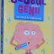 CLUBUL MICILOR GENII , UN CREIER IN FORMA MAXIMA , 84 DE EXERCITII , 2017