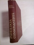 PSIHOLOGIA CONSONANTISTA -ODOBLEJA