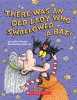 There Was an Old Lady Who Swallowed a Bat!: A Board Book
