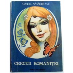 CERCEII ROMANITEI de SAMOIL NASAUDEANU , 1987