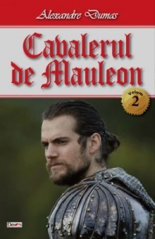 Cavalerul de Mauleon 02/3 - Alexandre Dumas