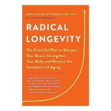 Radical Longevity, Ann Louise Gittleman