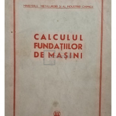 N. N. Gane - Calculul fundatiilor de masini (editia 1951)