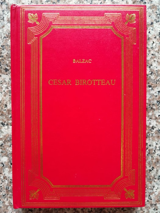Cesar Birotteau - Honore De Balzac , C108