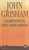 John Grisham - Campionul din Arkansas