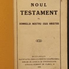 (BIBLIA SBB) 1924 NOUL TESTAMENT al DOMNULUI NOSTRU ISUS HRISTOS (D. Cornilescu)