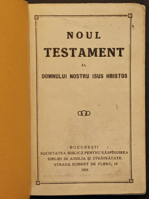 (BIBLIA SBB) 1924 NOUL TESTAMENT al DOMNULUI NOSTRU ISUS HRISTOS (D. Cornilescu) foto
