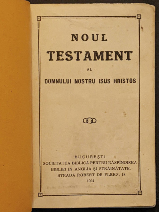 (BIBLIA SBB) 1924 NOUL TESTAMENT al DOMNULUI NOSTRU ISUS HRISTOS (D. Cornilescu)