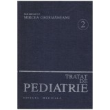 M. Geormaneanu - Tratat de pediatrie vol.2 - 129575